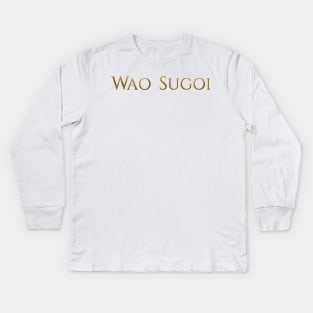 Wao Sugoi [FFXIV] Kids Long Sleeve T-Shirt